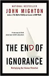 The end of ignorance - Libros John Mighton